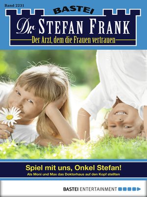 cover image of Dr. Stefan Frank--Folge 2231
